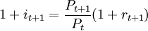1+i_{t+1}=/frac{P_{t+1}}{P_t}(1+r_{t+1})