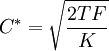 C^*=/sqrt{/frac{2TF}{K}}