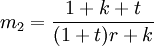 m_2=/frac{1+k+t}{(1+t)r+k}
